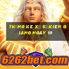 Thống kê Xổ Số kiên giang ngày 19