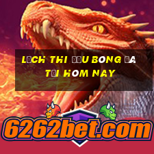 lịch thi đấu bóng đá tối hôm nay