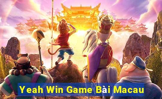 Yeah Win Game Bài Macau