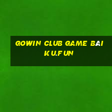 Gowin Club Game Bài Ku.Fun