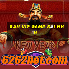 Ran Vip Game Bài Nhện