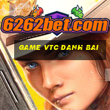 game vtc danh bai