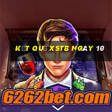 kết quả XSTB ngày 10