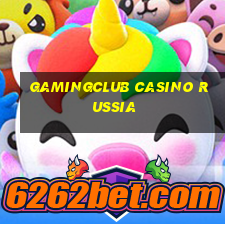 gamingclub casino russia