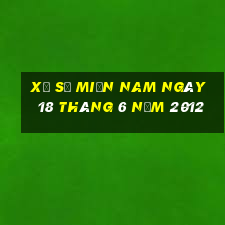 xổ số miền nam ngày 18 tháng 6 năm 2012