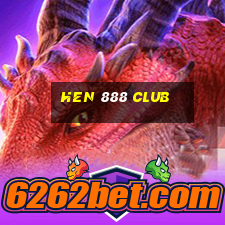 hen 888 club