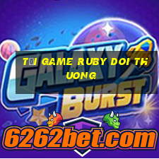 tải game ruby doi thuong