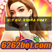 kết quả XSDNA ngày 6