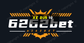 xe bus 10