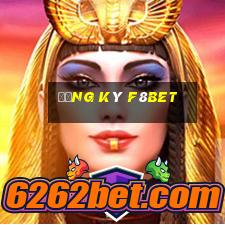 đăng ký f8bet