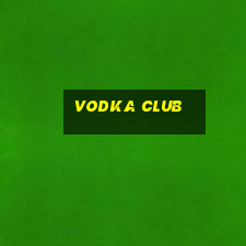 vodka club