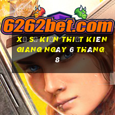 xổ số kiến thiết kiên giang ngày 6 tháng 8