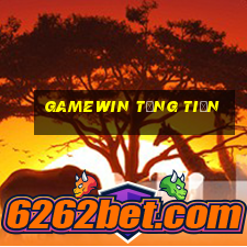 Gamewin Tặng Tiền