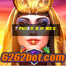 7 phiên bản web