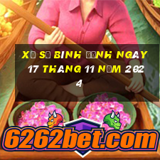 xổ số bình định ngày 17 tháng 11 năm 2024