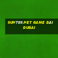 Sun789.Net Game Bài Dubai