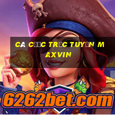 Cá cược trực tuyến maxvin