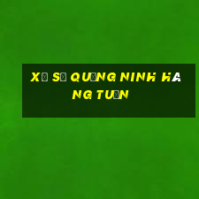 xổ số quảng ninh hàng tuần