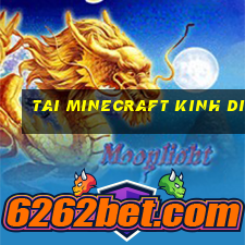 tai minecraft kinh di