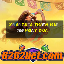 xổ số thừa thiên huế 100 ngày qua