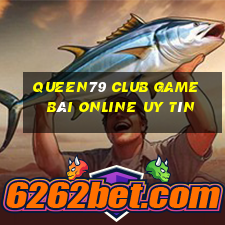 Queen79 Club Game Bài Online Uy Tín