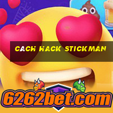 cách hack stickman