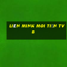 liên minh moi tiền tvb