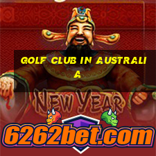 golf club in australia