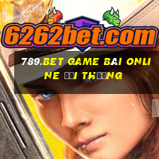 789.Bet Game Bài Online Đổi Thưởng