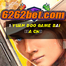 1 Yuan Doo Game bài địa chủ