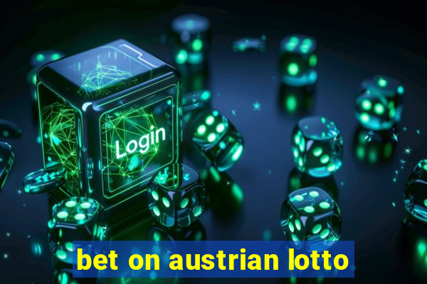 bet on austrian lotto