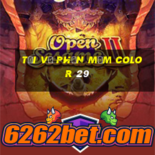 Tải về phần mềm Color 29