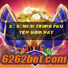 xổ số miền trung phú yên hôm nay