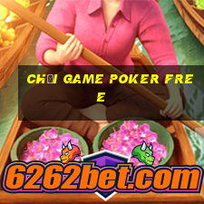 chơi game poker free