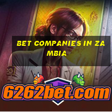 bet companies in zambia