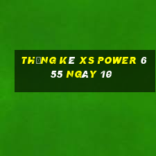 Thống kê XS power 6 55 ngày 10