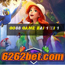 Go88 Game Bài 1 Đổi 1