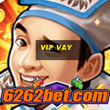 vip vay