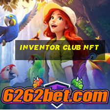 inventor club nft