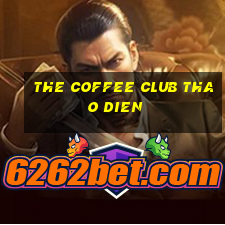 the coffee club thao dien