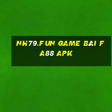 Nh79.Fun Game Bài Fa88 Apk