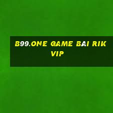 B99.One Game Bài Rikvip