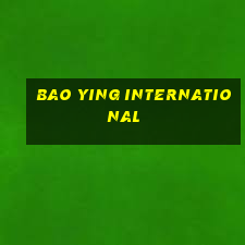 BAO YING INTERNATIONAL