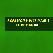 Parisians việt nam Tải về Fun88