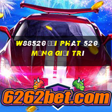 W88520 đại phát 520 mạng giải trí