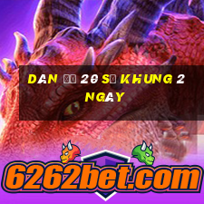 dàn đề 20 số khung 2 ngày