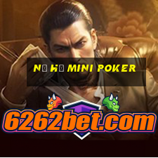 nổ hũ mini poker