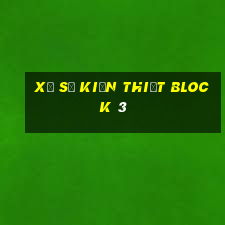 Xổ số kiến thiết block 3