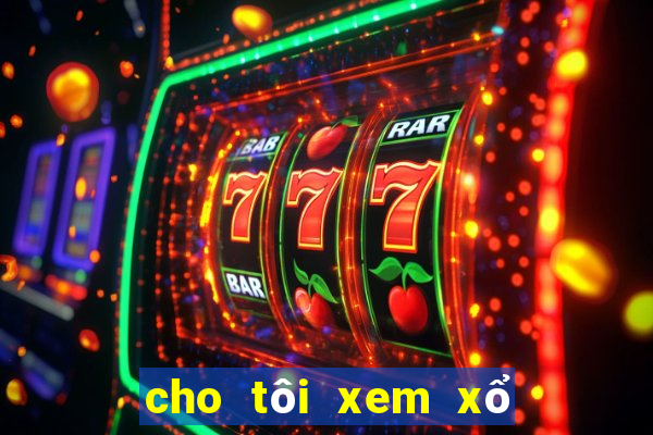 cho tôi xem xổ số miền bắc