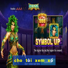 cho tôi xem xổ số miền bắc